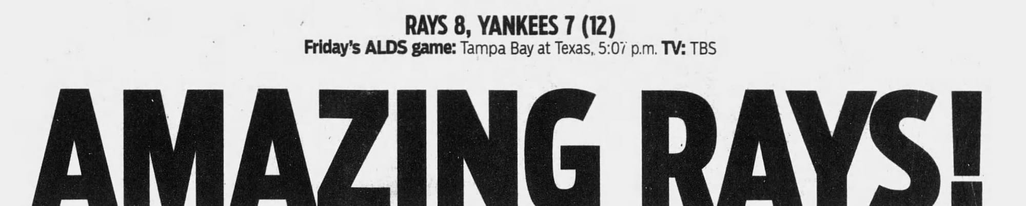 "AMAZING RAYS!" (The Tampa Tribune, Sept. 29, 2011, p. 1, via Newspapers.com)