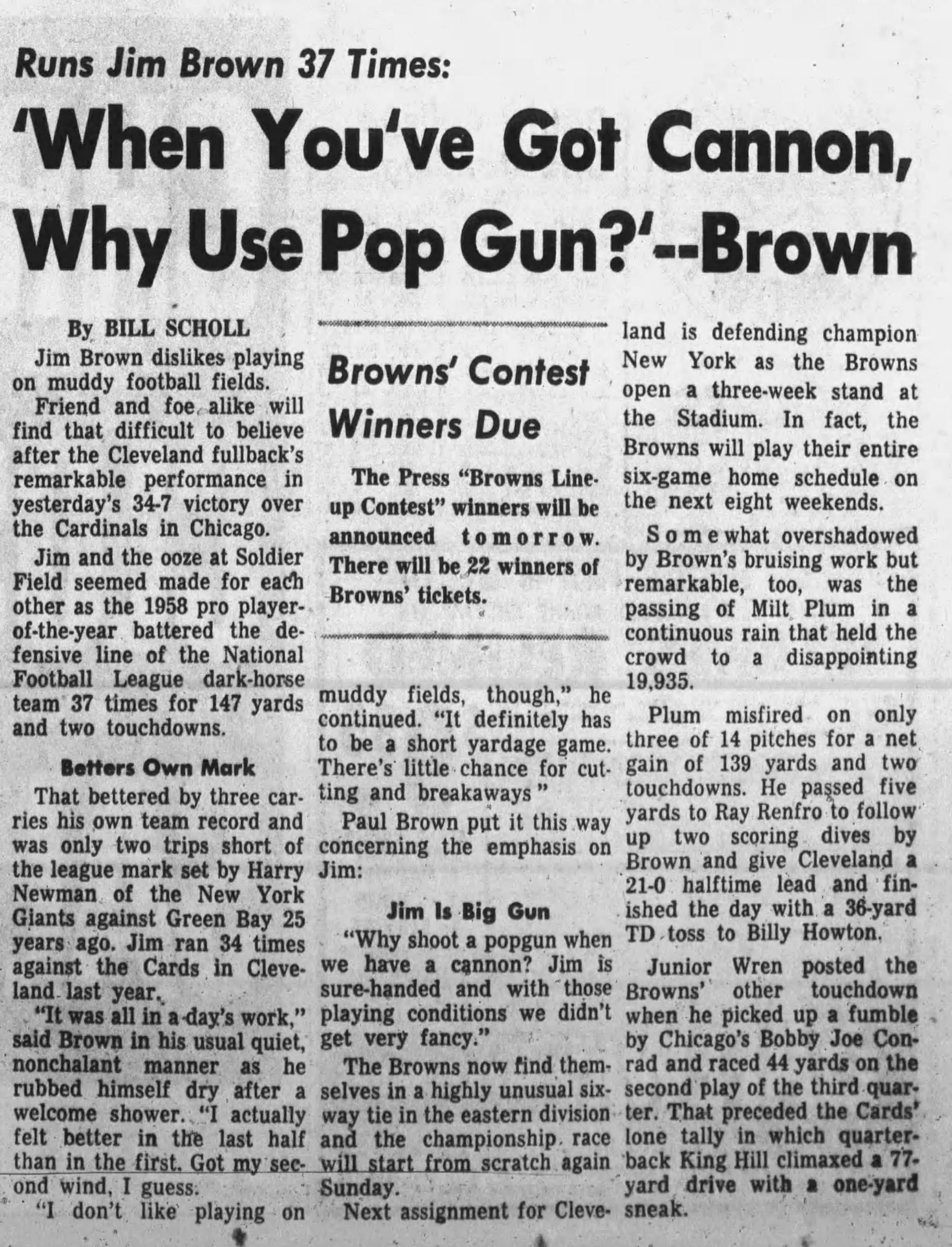 The Cleveland Press, Oct. 5, 1959: "Runs Jim Brown 37 Times: 'When You've Got Cannon, Why Use Pop Gun?'"