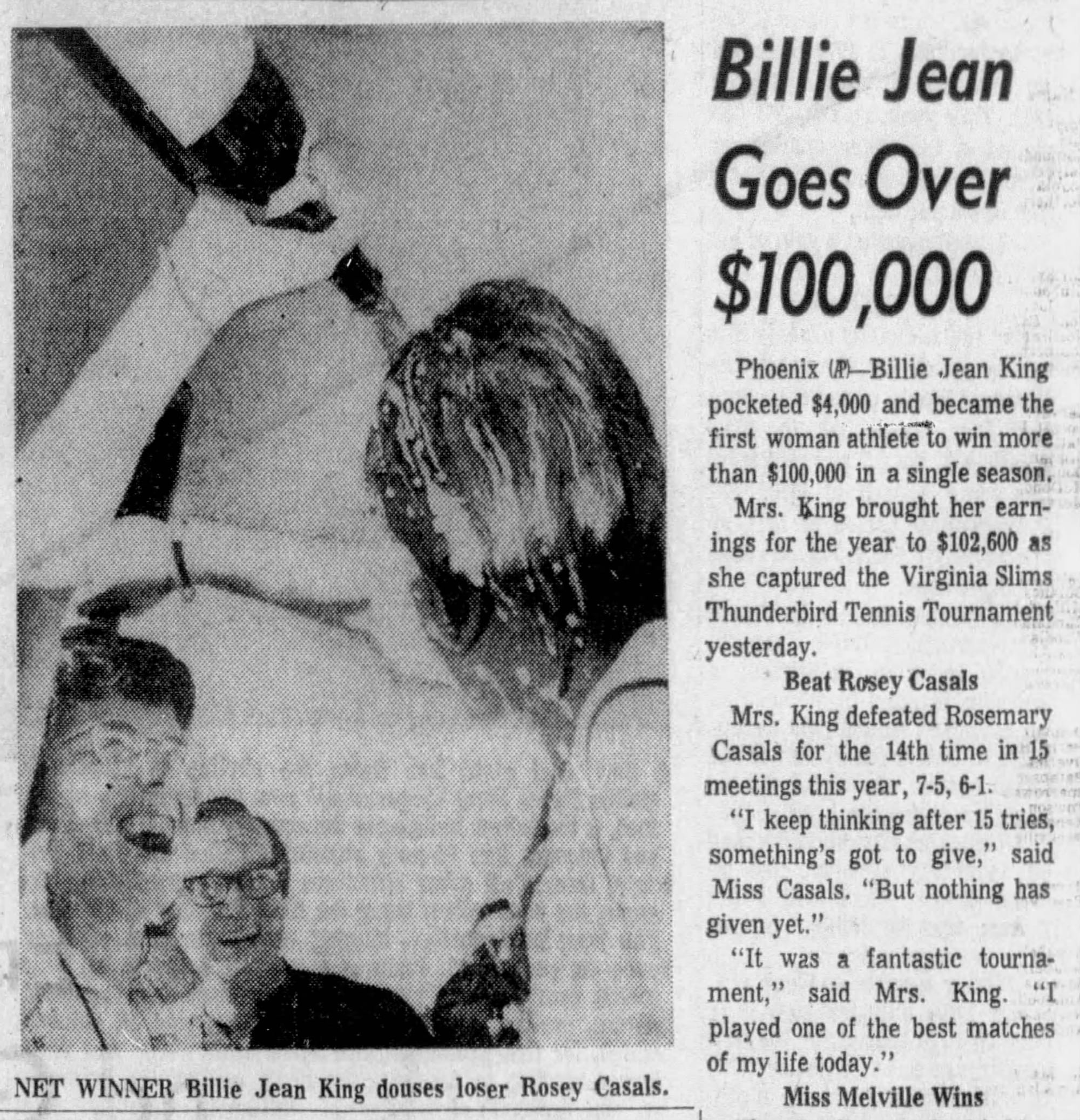 The Evening Sun, Oct. 4, 1971: "Billie Jean Goes Over $100,000." The photo caption: "Net winner Billie Jean King douses loser Rosey Casals."