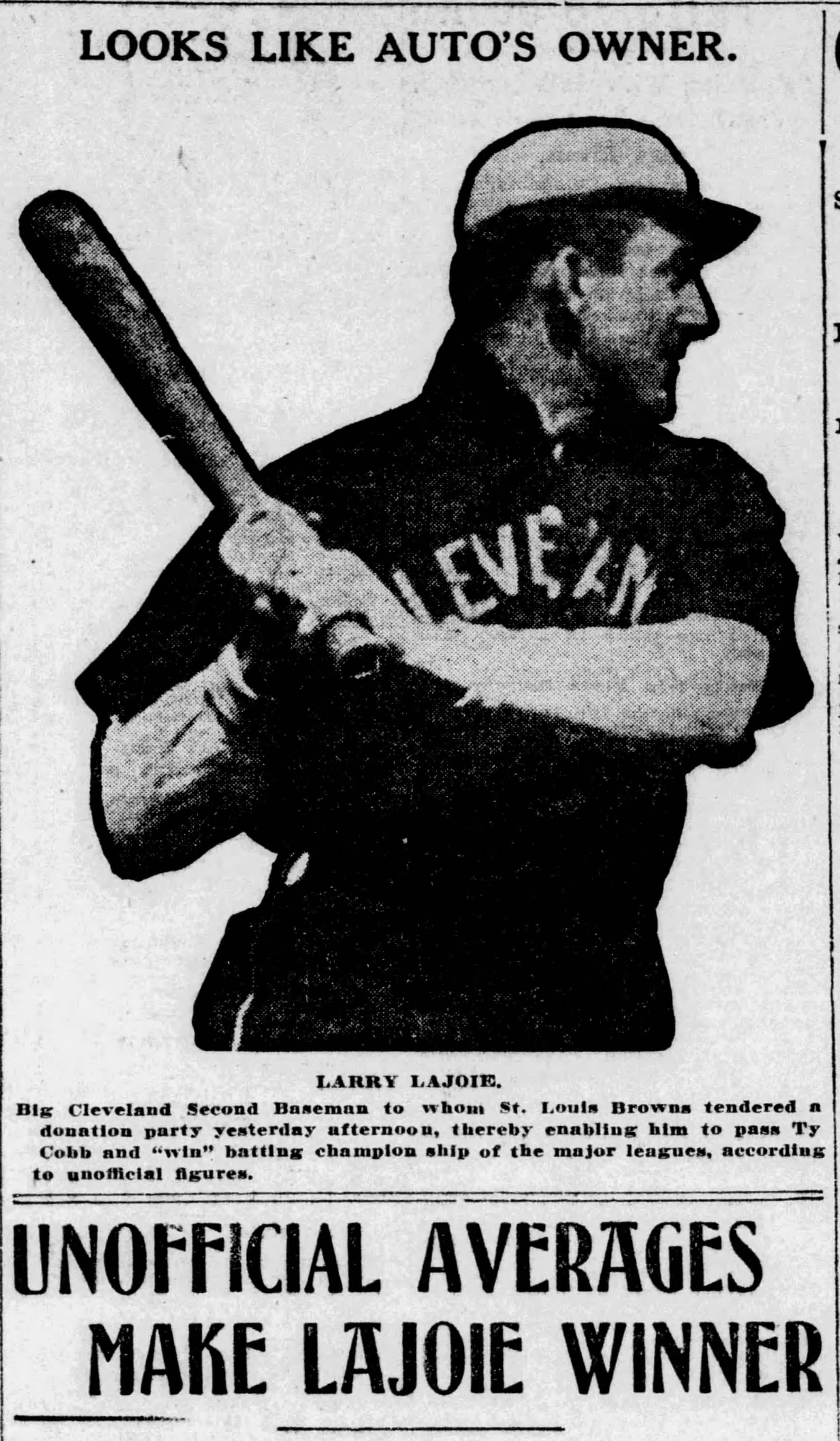 Detroit Free Press, Oct. 10, 1910: "Browns Hand Frenchman Enough Hits to Enable Him to Pass Tyrus Cobb."