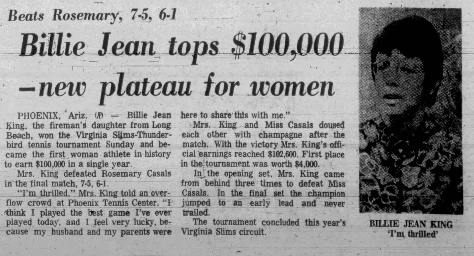 King's hometown paper, the Long Beach Press-Telegram, Oct. 4, 1971: "Billie Jean tops $100,000 — new plateau for women." The AP called her "the fireman's daughter from Long Beach."
