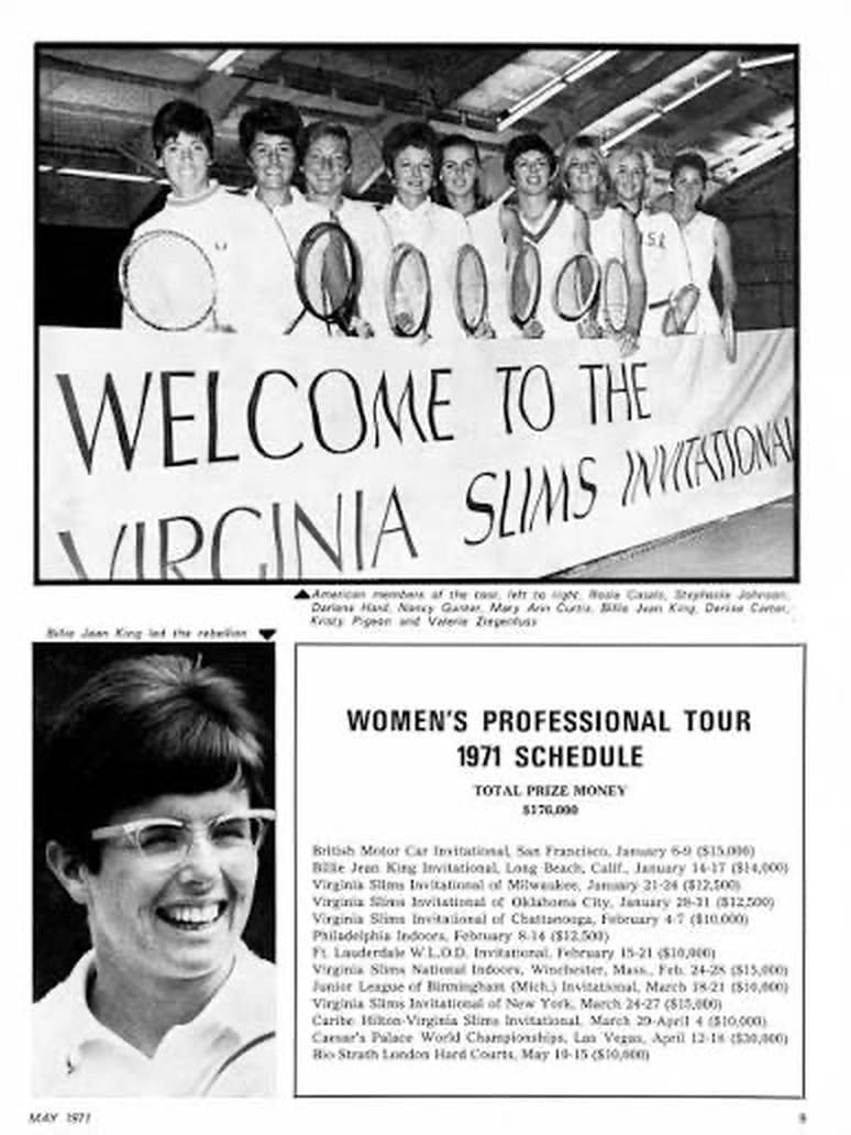 A magazine page from May 1971: the players under a "Welcome to the Virginia Slims Invitational" banner, King ("Billie Jean King led the rebellion"), and the tour's schedule through mid-May.