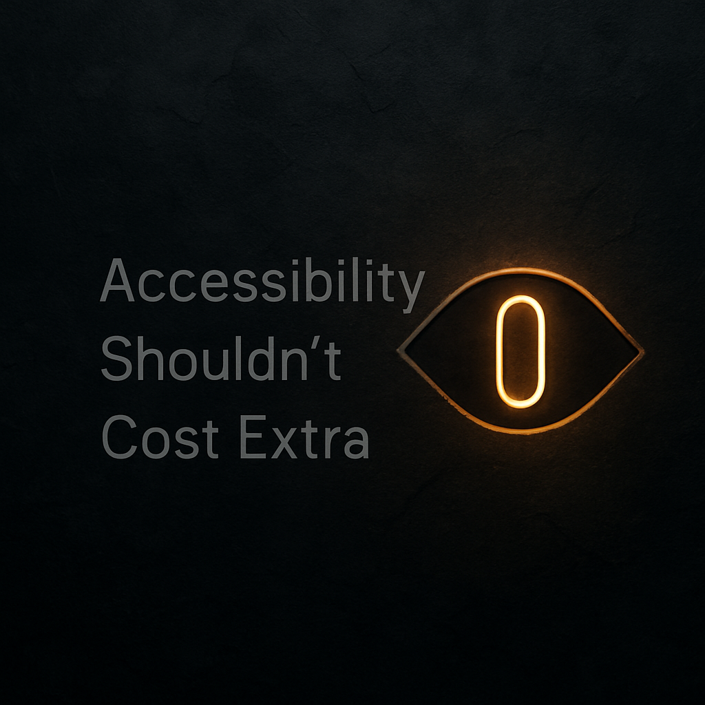 When Accessibility Costs Extra