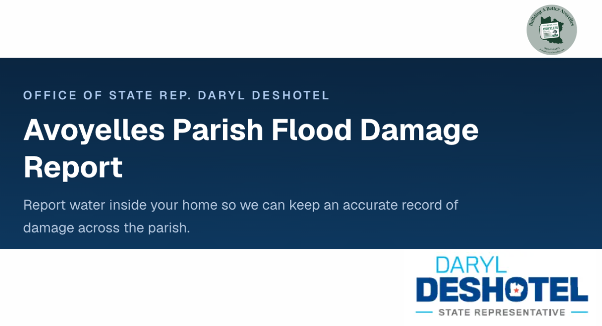 Make Your Avoyelles Parish Flood Damage Report: From State rep. Daryl Deshotel
