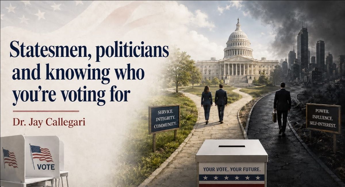 Statesmen, politicians and knowing who you’re voting for