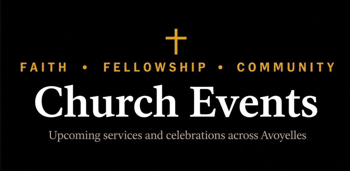 Church Events In Avoyelles Parish