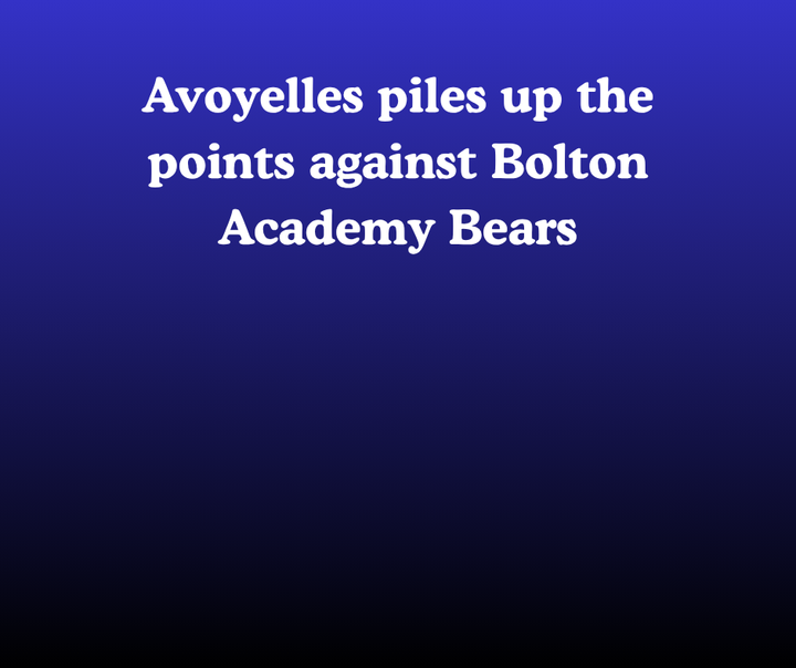 Avoyelles piles up the points against Bolton Academy Bears