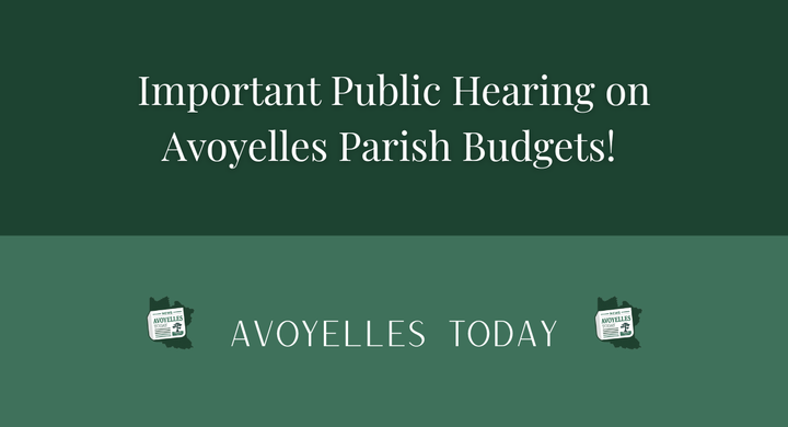 📣 Important Public Hearing on Avoyelles Parish Budgets!