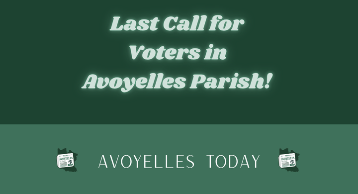 🗳️ Last Call for Voters in Avoyelles Parish! Don't Miss the Road District 2 Election! 🗳️
