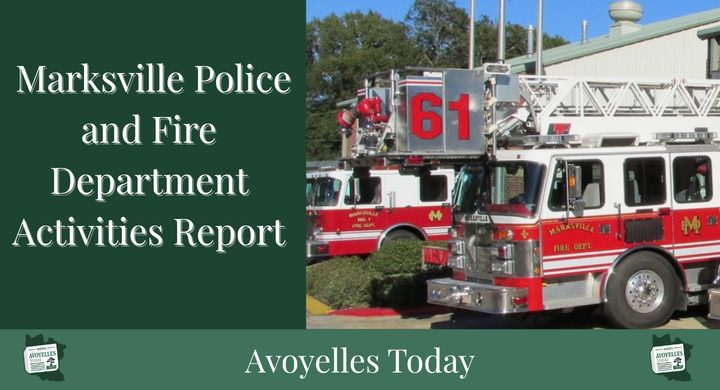 🚔 Marksville Police and Fire Department Activities Report 📊