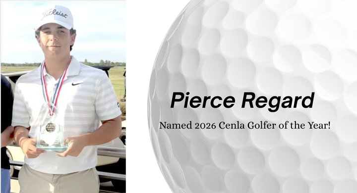 🏌️‍♂️Pierce Regard Named 2026 Cenla Golfer of the Year!
