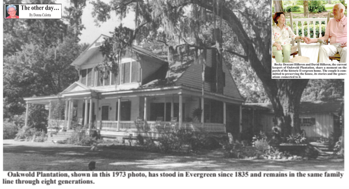 Oakwold Plantation in Evergreen is more about people than a fine old home