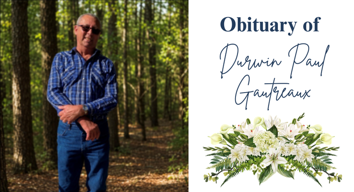 Obituary for Durwin Paul Gautreaux