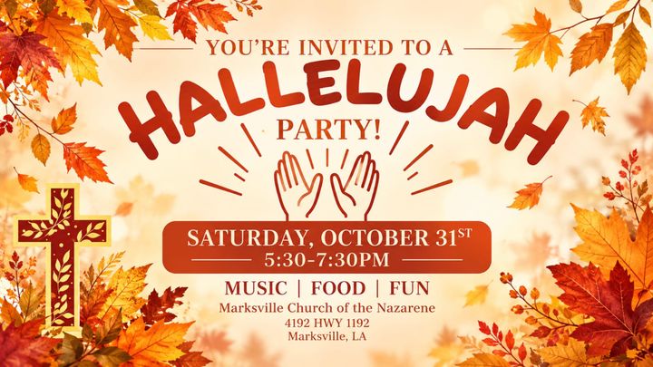 Marksville Church of Nazarene hosts a hallelujah party Oct. 31st