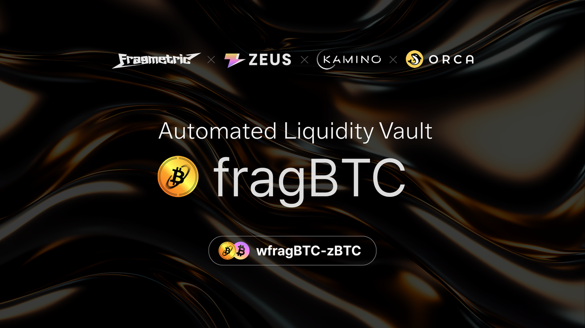 wfragBTC Now Live on Kamino's Liquidity Vault on Orca