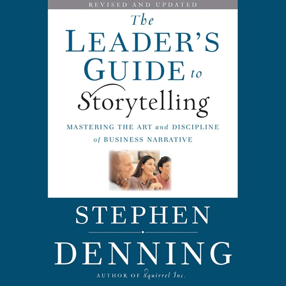 Book Summary: The Leader's Guide to Storytelling