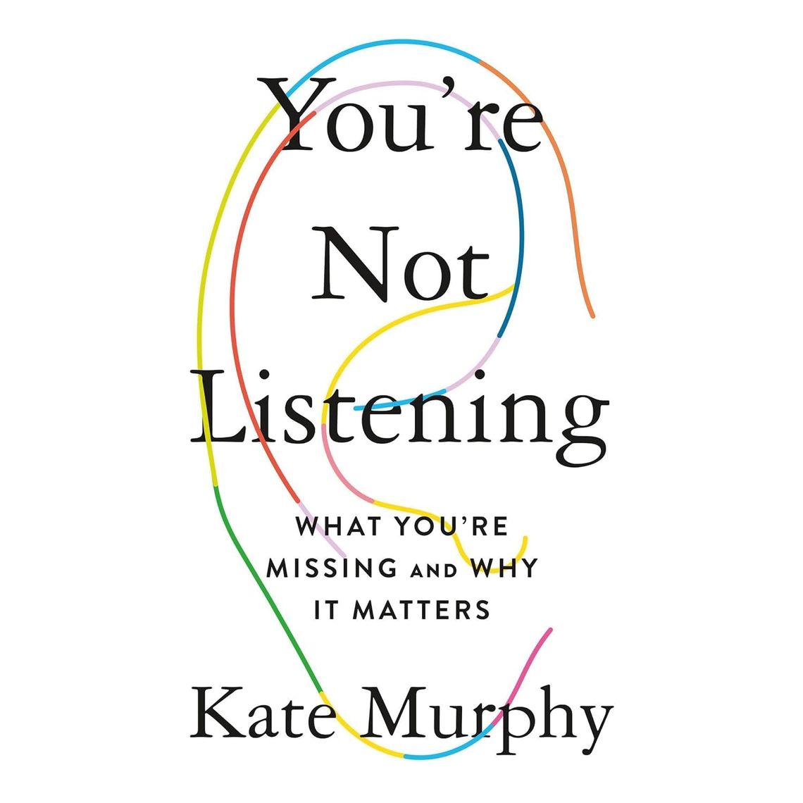 Book Summary: You're Not Listening