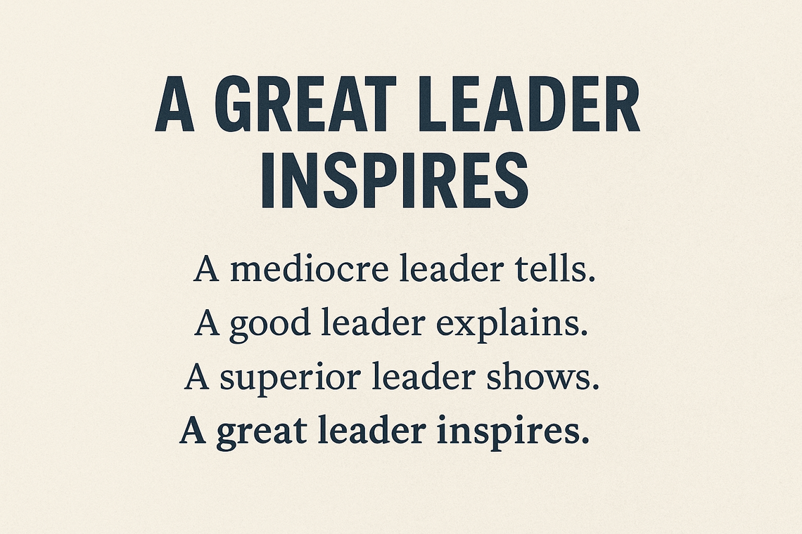 A Great Leader Inspires: Four Levels of Leadership Influence