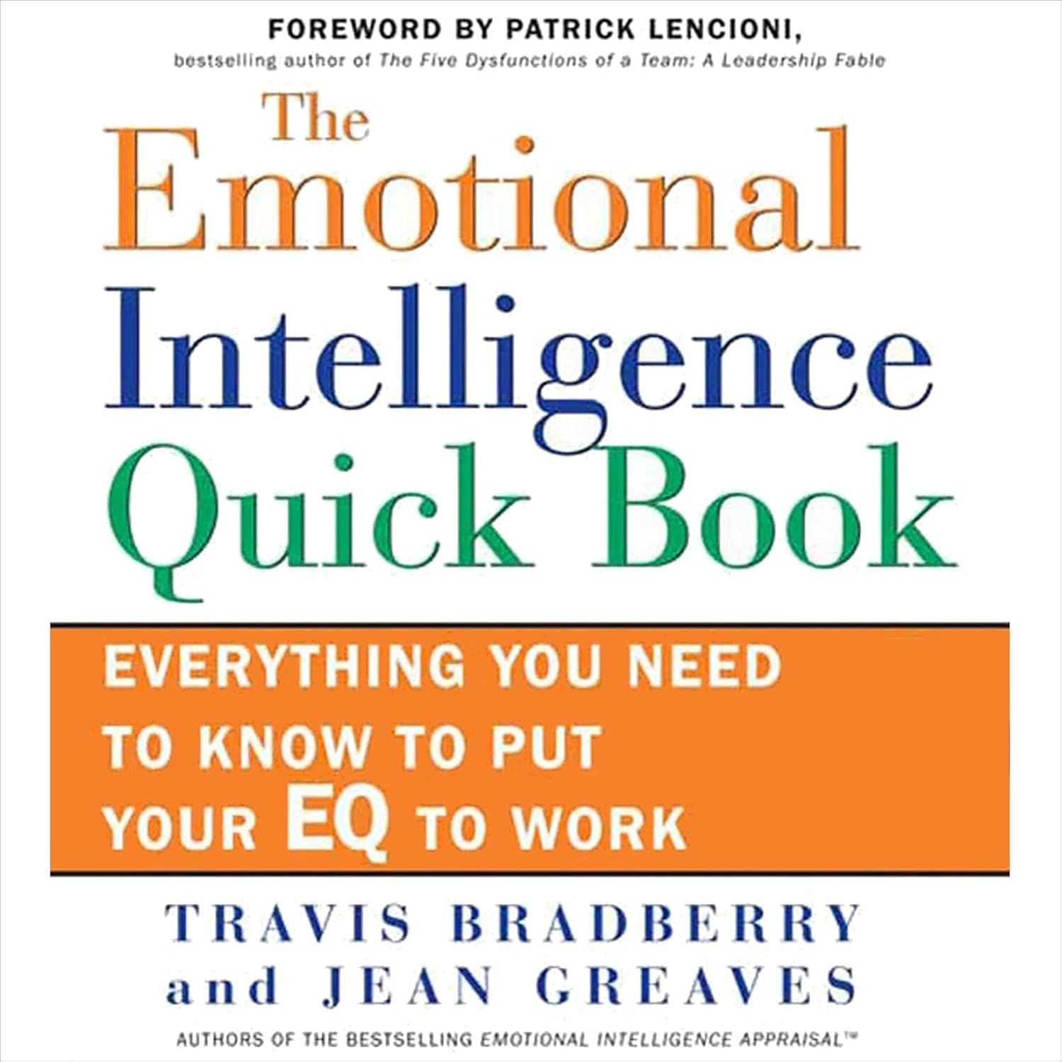 Book Summary: The Emotional Intelligence Quick Book