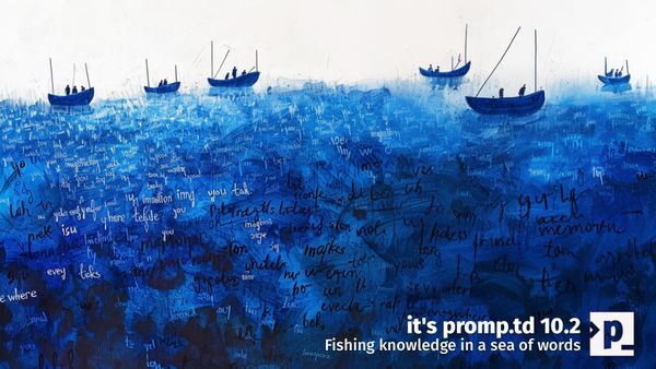 Episode 10.2 - Fishing knowledge in a sea of words without drowning in it 🙂