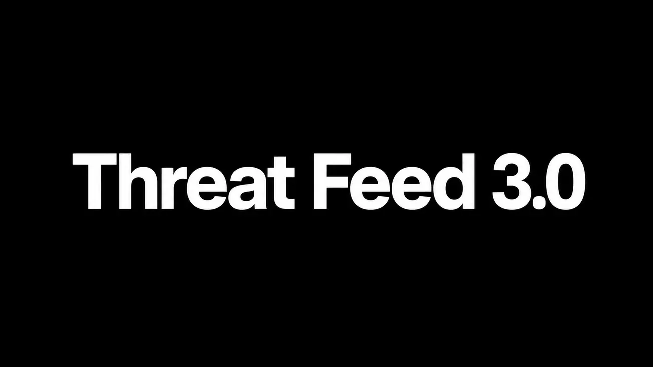 Threat Feed 3.0