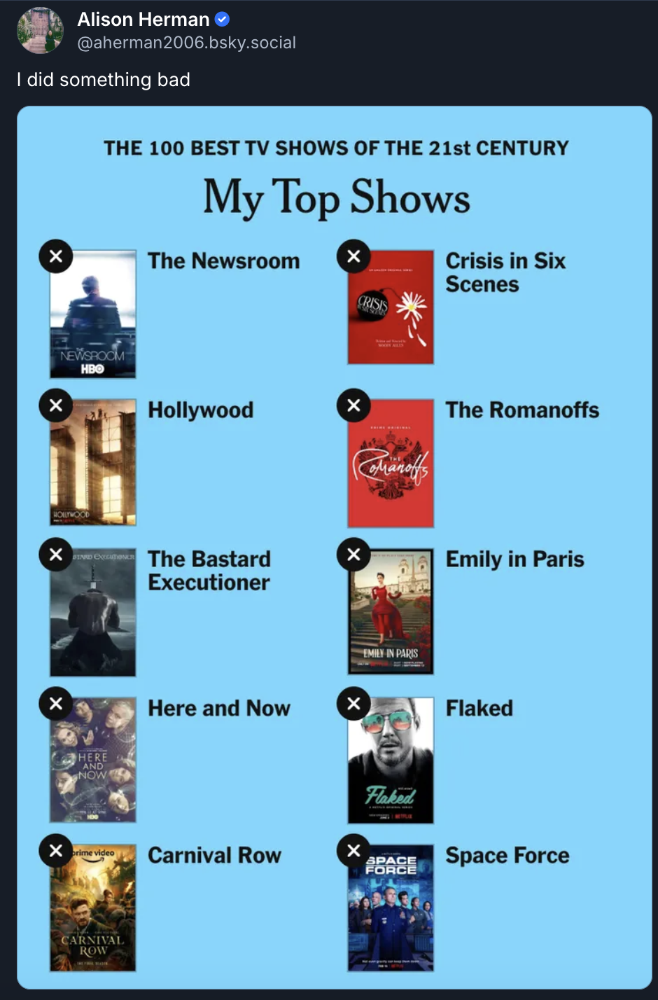 An Alison Herman Bluesky post listing the following top 10 shows on an NYT ballot: The Newsroom, Hollywood, The Bastard Executioner, Here and Now, Carnival Row, Crisis in Six Scenes, The Romanoffs, Emily in Paris, Flaked, Space Force.