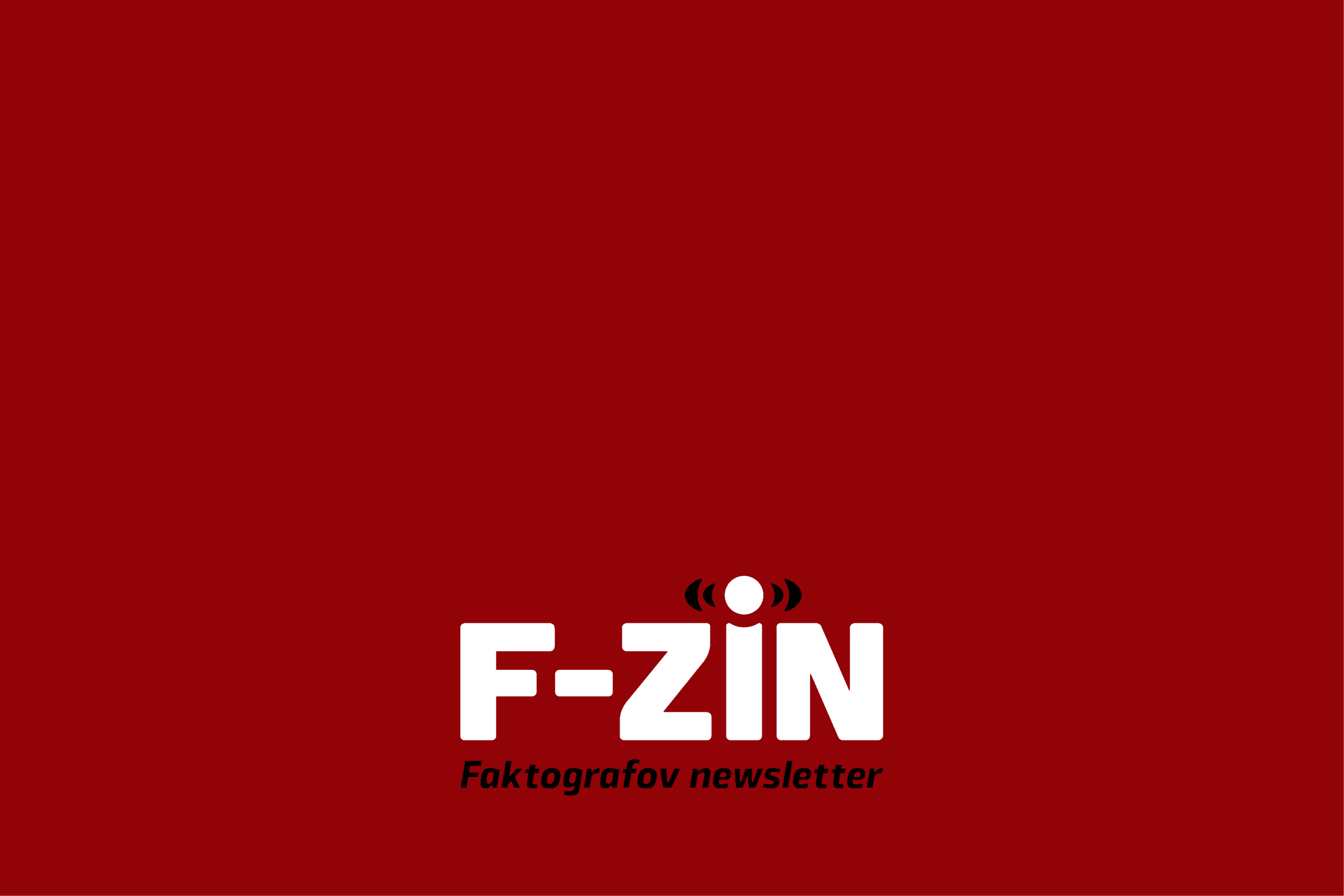 F-zin: Faktografov newsletter