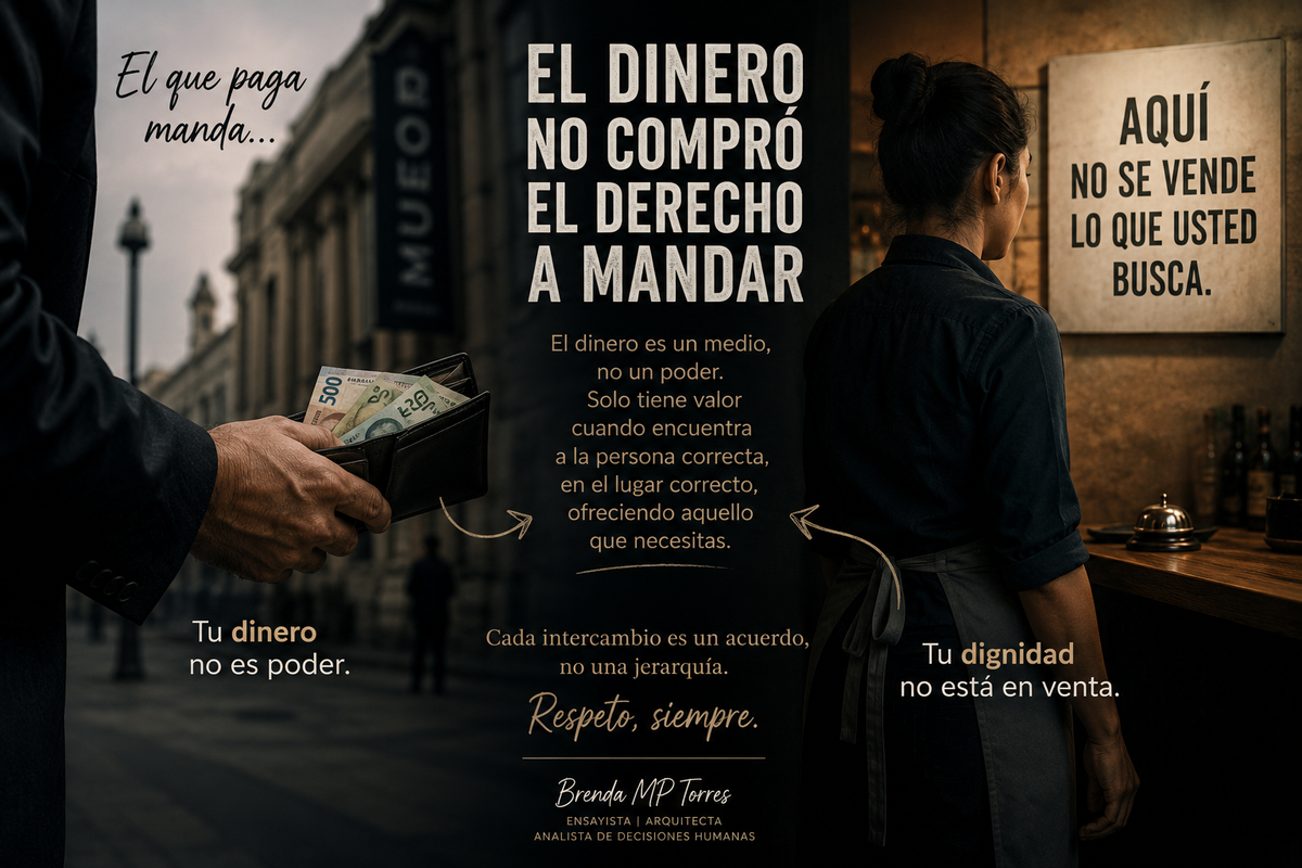 El dinero nunca compró el derecho a mandar