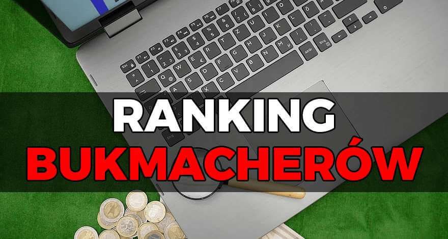 RANKING BUKMACHERÓW Zdjęcie główne wpisu