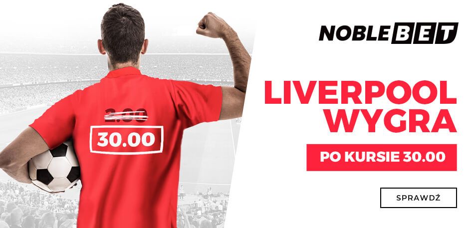Kurs 30.00 na zwycięstwo Liverpoolu? To możliwe! Zdjęcie główne wpisu