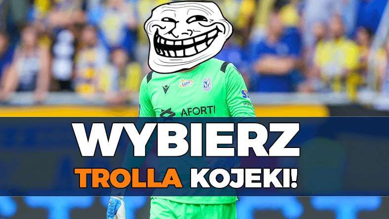 Podsumowanie kiksów minionej kolejki! Zagłosuj na Trolla Kolejki! Obraz wpisu