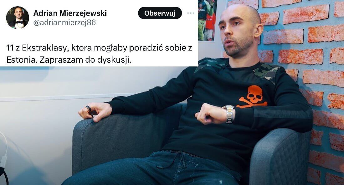 Skład Adriana Mierzejewskiego na Estonię. Wybierał tylko z Ekstraklasowiczów Obraz wpisu