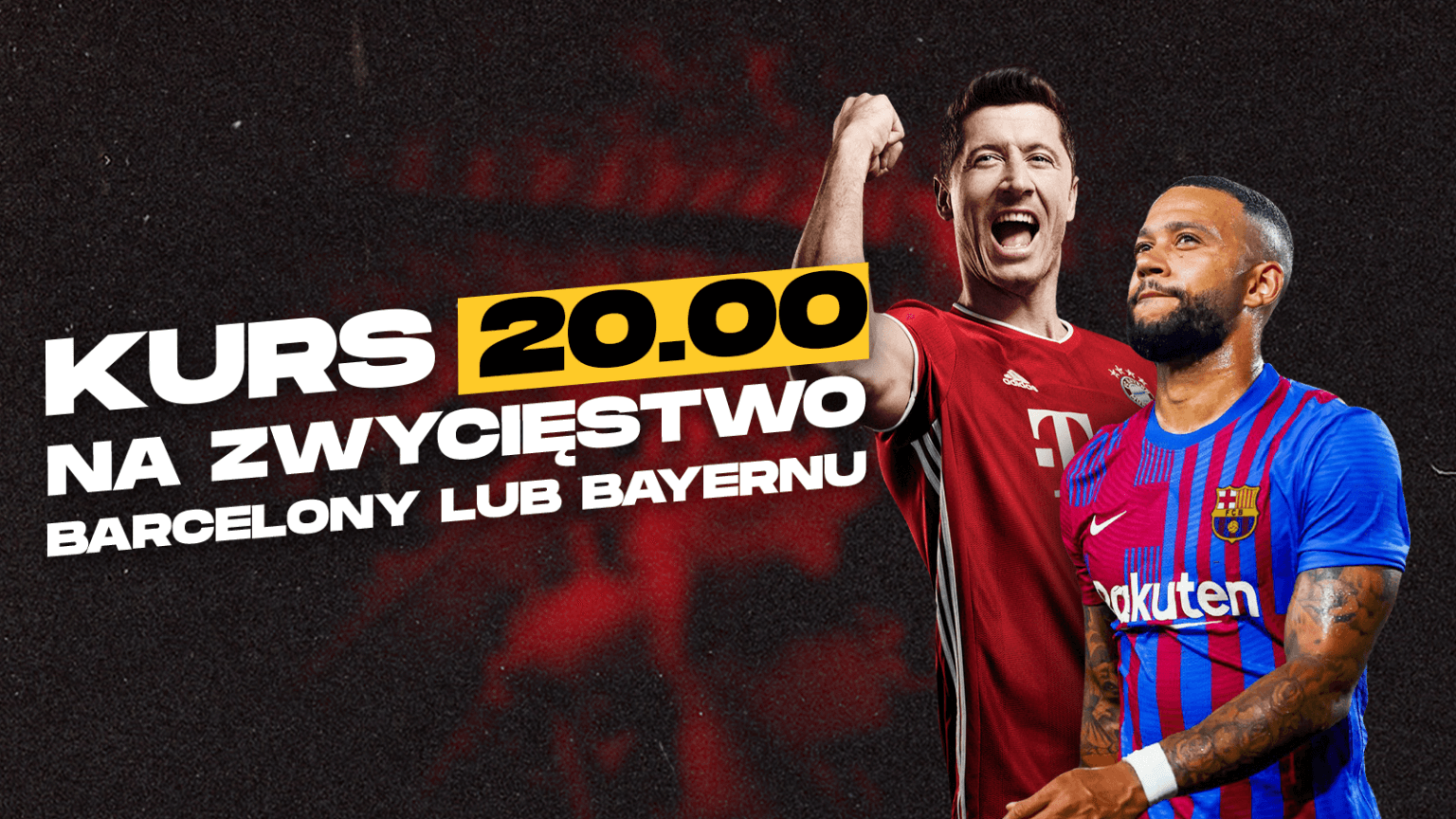 Kurs 20.00 na zwycięstwo Barcelony lub Bayernu. Specjalna promocja bukmachera Zdjęcie główne wpisu