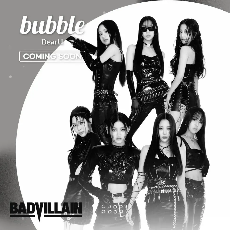 BADVILLAIN Takes the Bubble: A Closer Look at Their DearU Bubble Debut