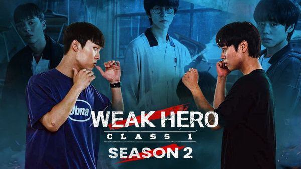 Weak Hero Class 2: The Highly Anticipated K-Drama Returns to Netflix in January 2025