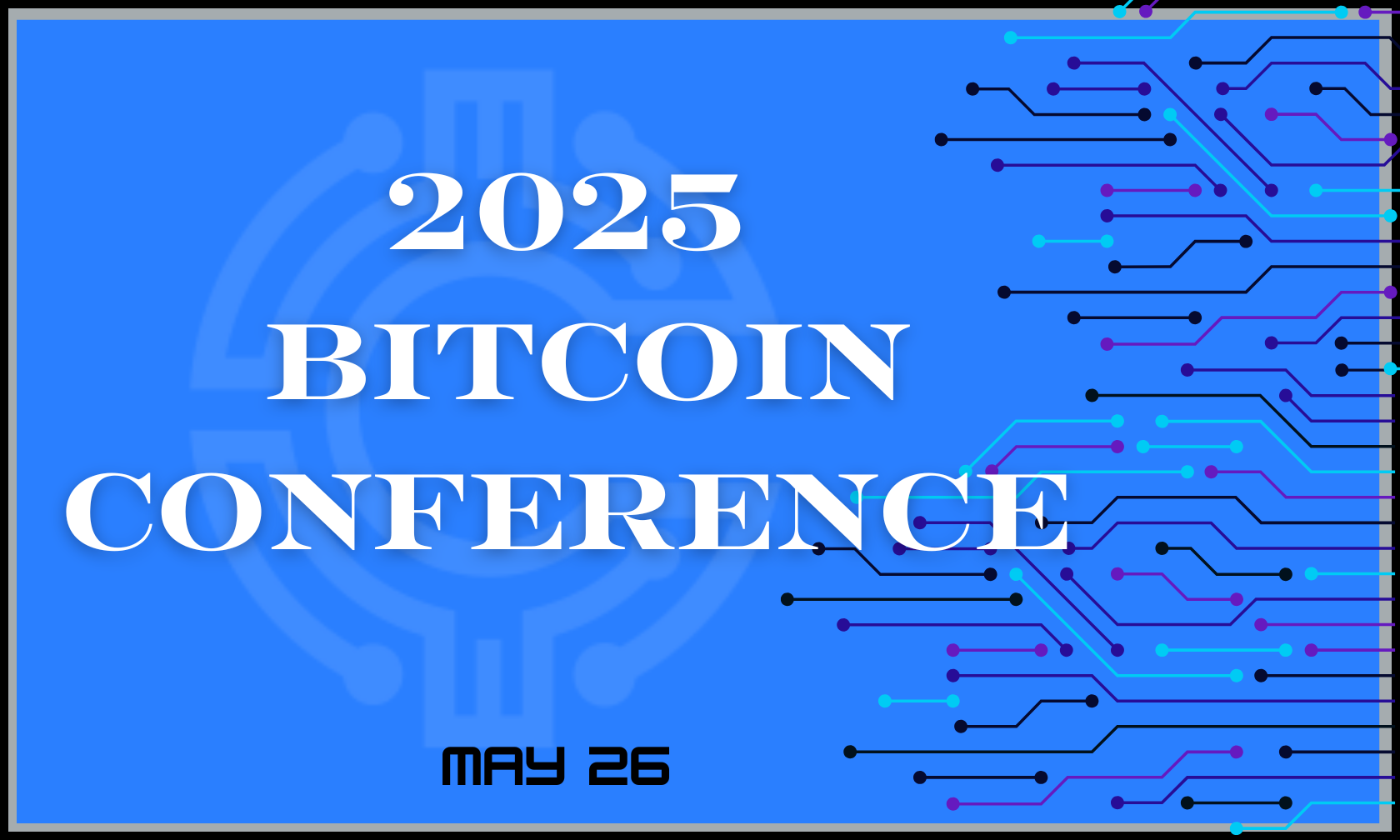 2025 Bitcoin Conference