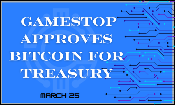 Gamestop Approves Bitcoin for Treasury