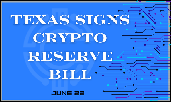 Texas Signs Crypto Reserve Bill