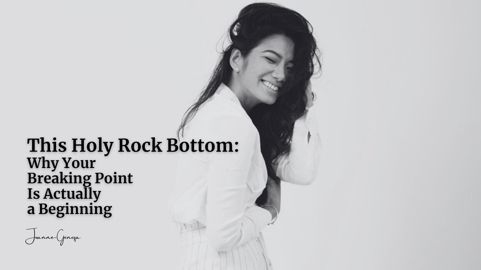 This Holy Rock Bottom: Why Your Breaking Point Is Actually a Beginning.