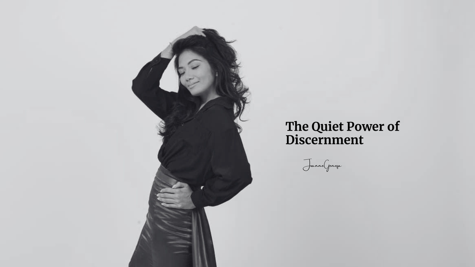 The Quiet Power of Discernment