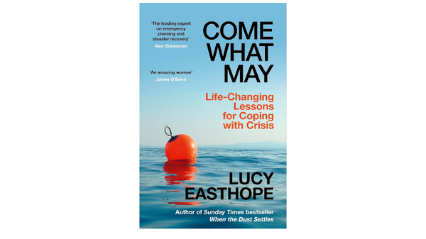 Come What May by Lucy Easthope