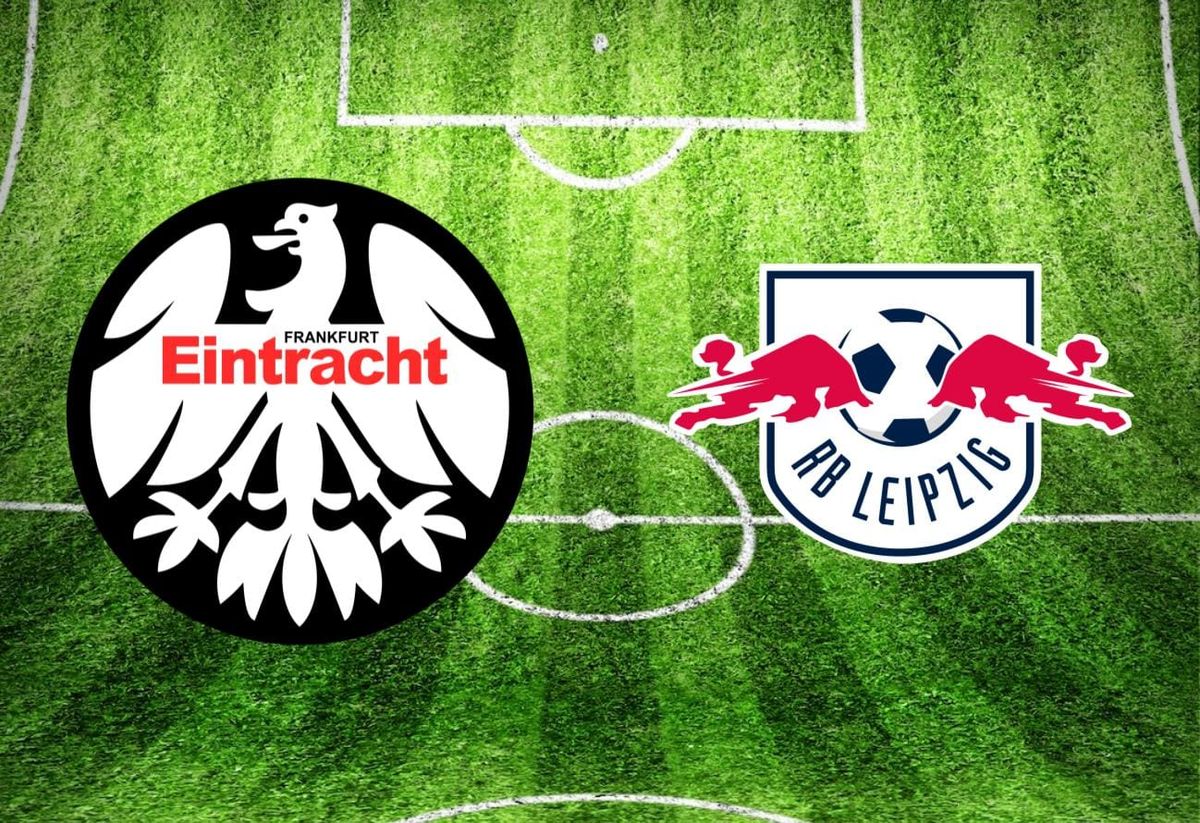 Eintracht Frankfurt – RB Leipzig im TV: Anstoßzeit, Sender und Statistik