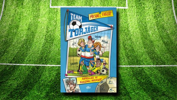 Team Torjäger – Aufregung im Fußballinternat