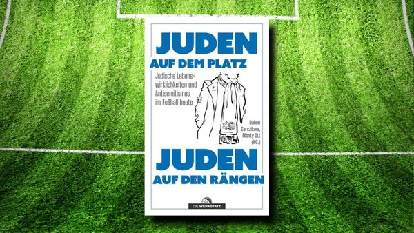 Juden auf dem Platz, Juden auf den Rängen