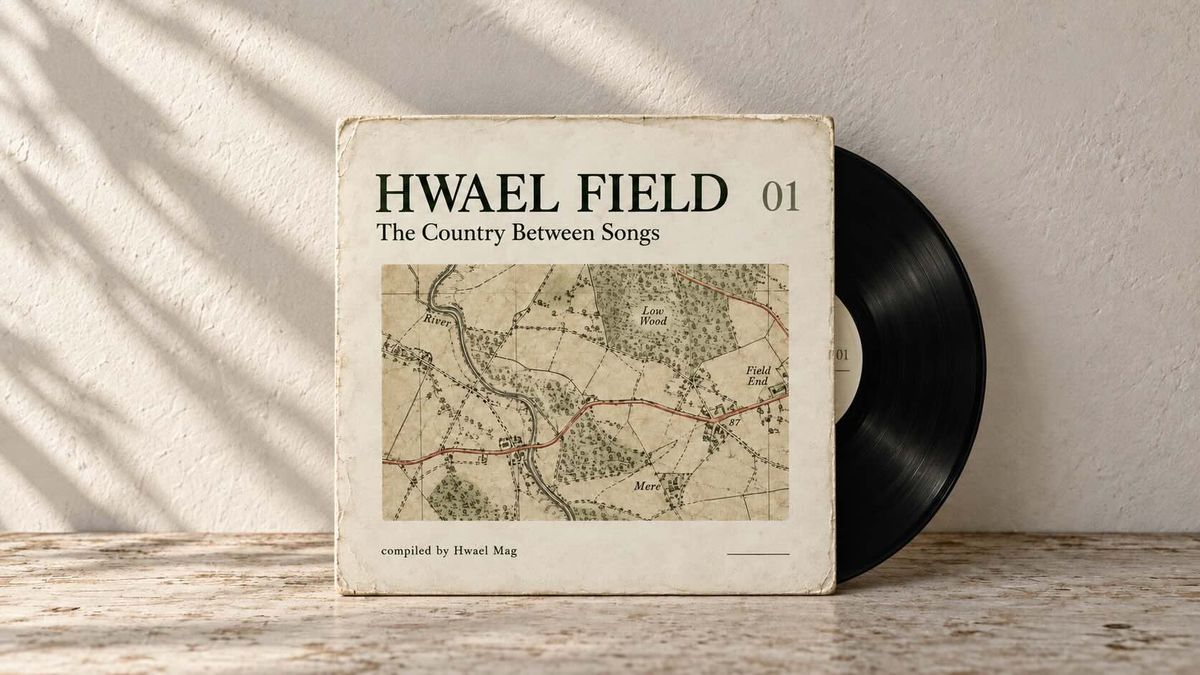 Hwael Field 01 :: The Country Between Songs