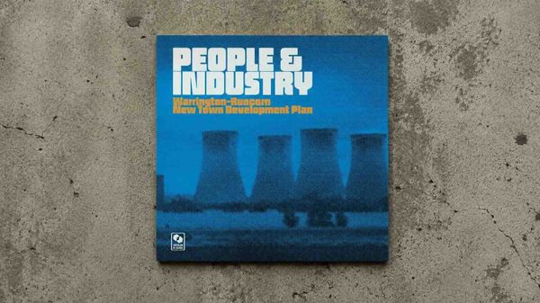 Warrington Runcorn New Town Development Plan :: People & Industry (special edition)
