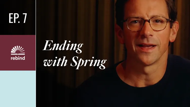 Ending with Spring