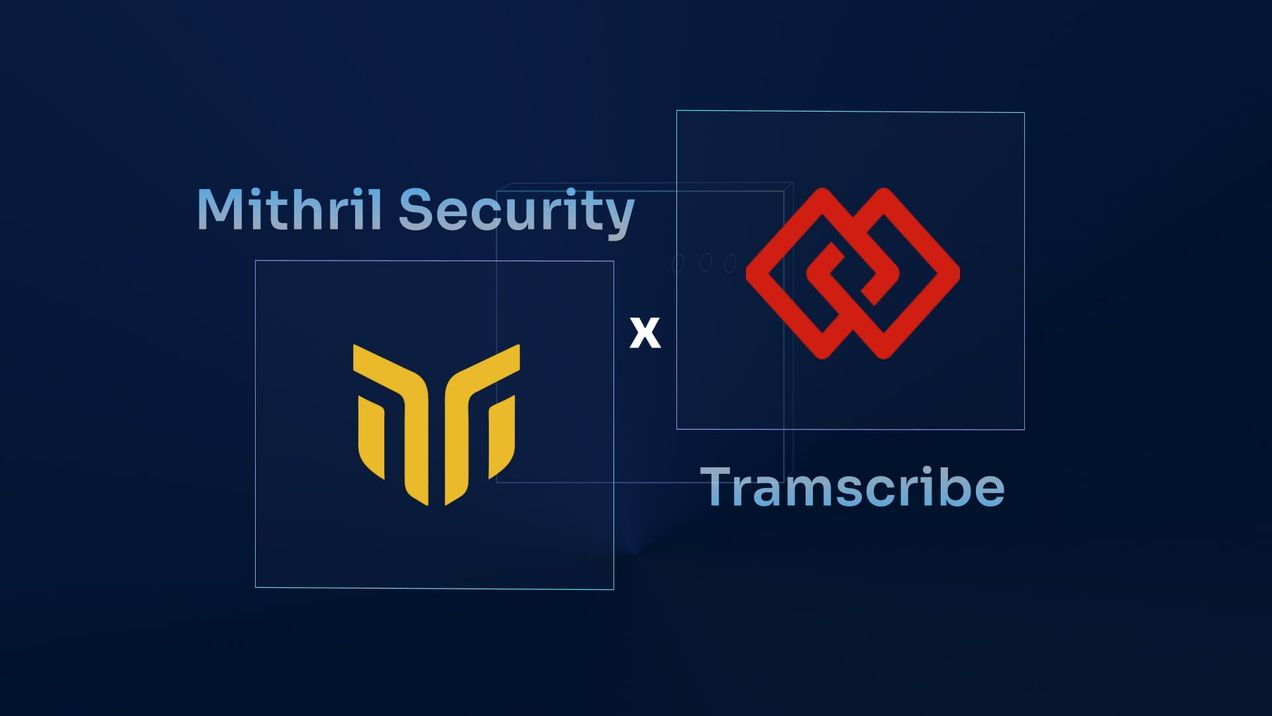 Mithril X Tramscribe: Confidential LLMs for Medical Voice Notes Analysis