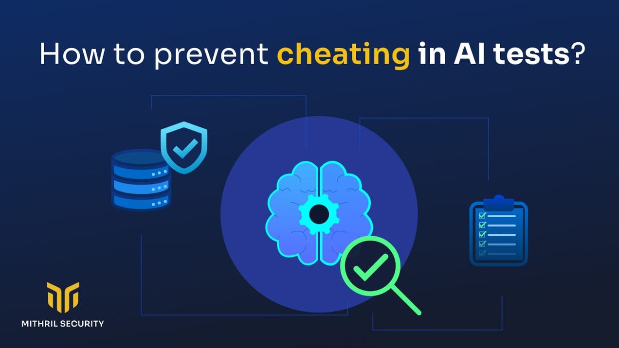 How to Prevent Cheating in AI Tests