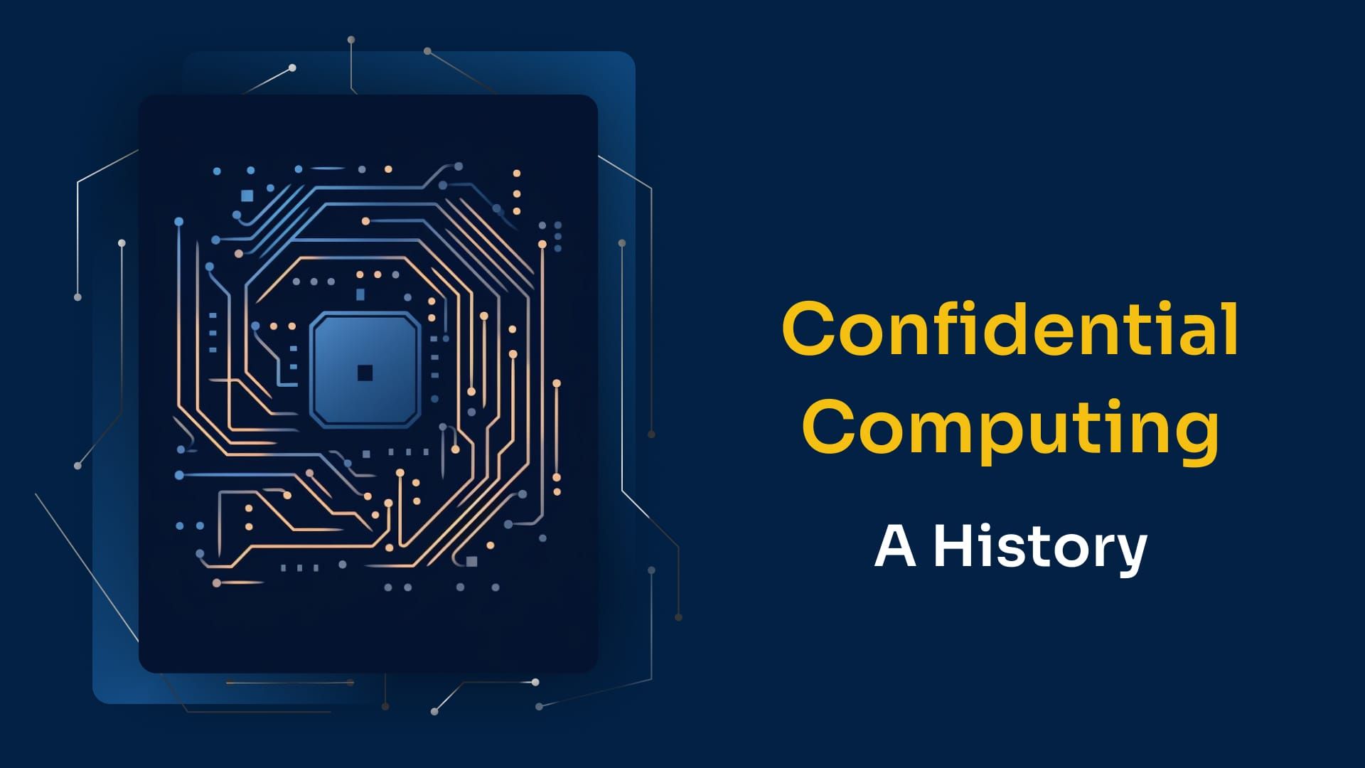 Confidential Computing: A History